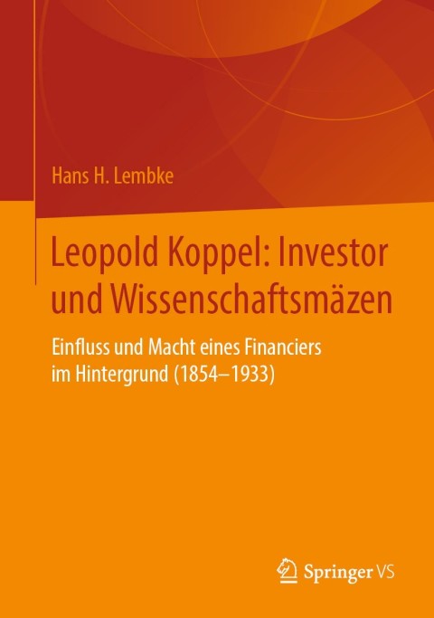 Cover image for book Leopold Koppel: Investor und Wissenschaftsmäzen