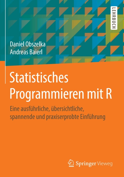 Cover image for book Statistisches Programmieren mit R