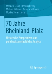 Cover image: 70 Jahre Rheinland-Pfalz 1st edition 9783658288990