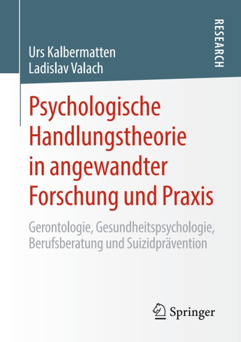 Psychologische Handlungstheorie in angewandter Forschung und Praxis 