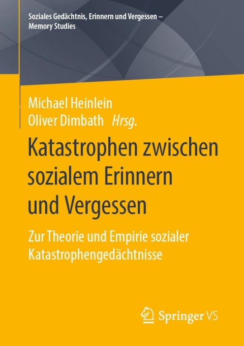 Cover image for book Katastrophen zwischen sozialem Erinnern und Vergessen