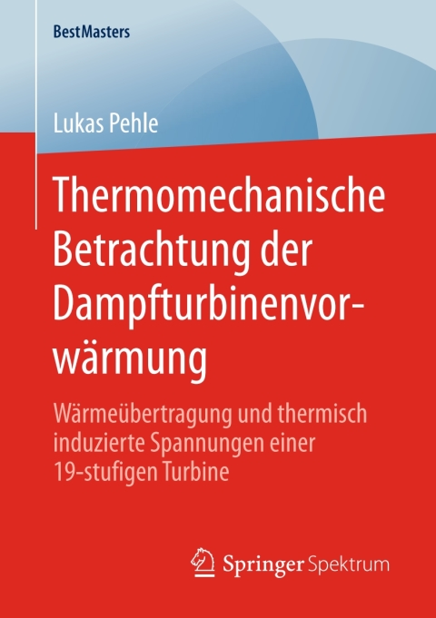 Cover image for book Thermomechanische Betrachtung der Dampfturbinenvorwärmung