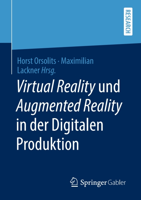 Cover image for book Virtual Reality und Augmented Reality in der Digitalen Produktion