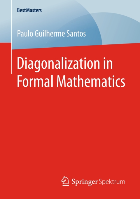 Cover image for book Diagonalization in Formal Mathematics
