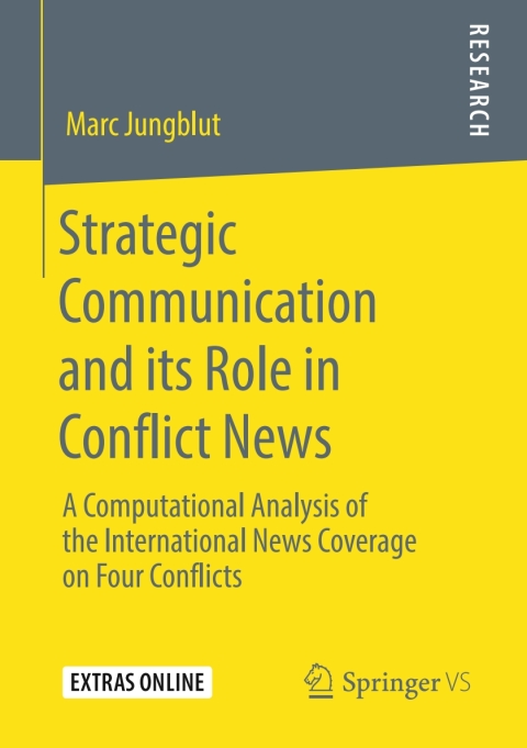 Cover image for book Strategic Communication and its Role in Conflict News