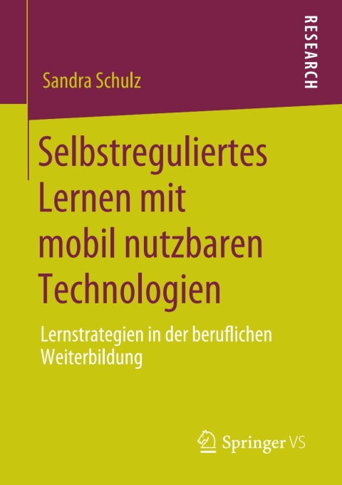 Cover image for book Selbstreguliertes Lernen mit mobil nutzbaren Technologien