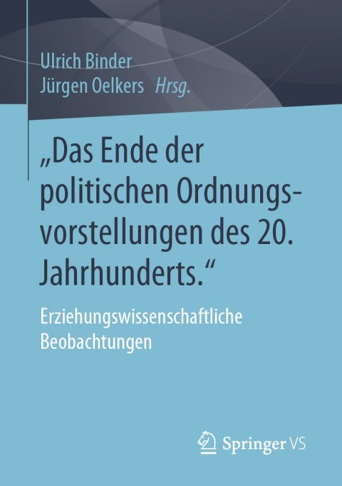 Cover image for book „Das Ende der politischen Ordnungsvorstellungen des 20. Jahrhunderts."