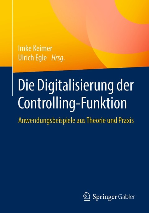 Cover image for book Die Digitalisierung der Controlling-Funktion