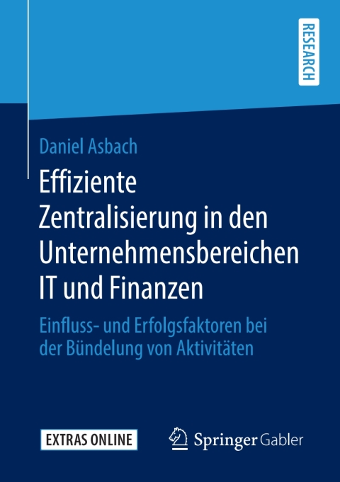 Cover image for book Effiziente Zentralisierung in den Unternehmensbereichen IT und Finanzen