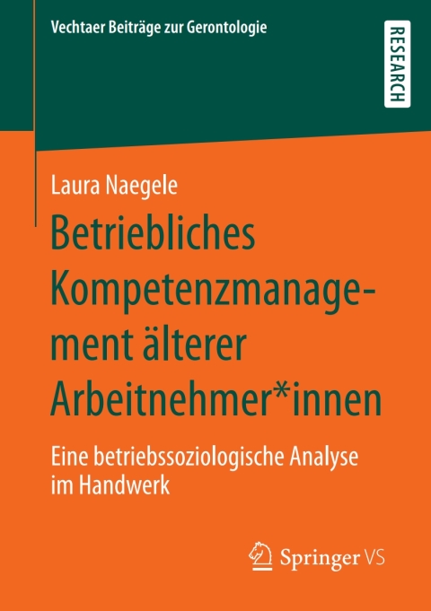 Cover image for book Betriebliches Kompetenzmanagement älterer Arbeitnehmer*innen