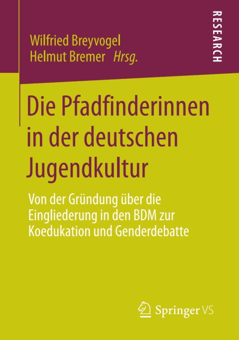 Cover image for book Die Pfadfinderinnen in der deutschen Jugendkultur