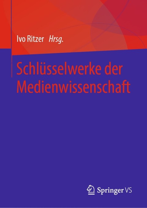 Cover image for book Schlüsselwerke der Medienwissenschaft