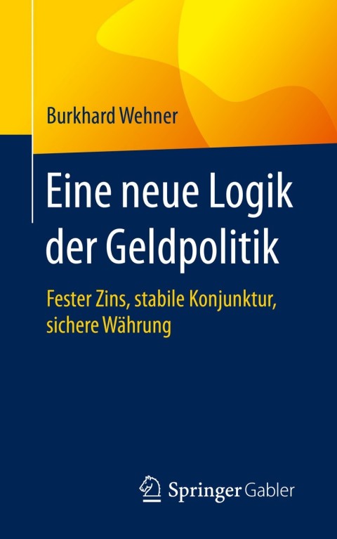 Cover image for book Eine neue Logik der Geldpolitik