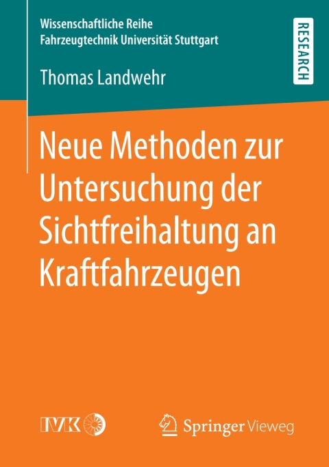 Cover image for book Neue Methoden zur Untersuchung der Sichtfreihaltung an Kraftfahrzeugen