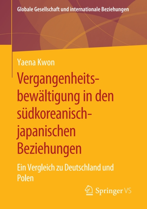 Cover image for book Vergangenheitsbewältigung in den südkoreanisch-japanischen Beziehungen