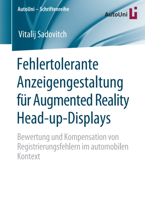 Cover image for book Fehlertolerante Anzeigengestaltung für Augmented Reality Head-up-Displays