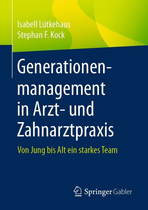 Cover image for book Generationenmanagement in Arzt- und Zahnarztpraxis