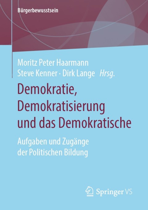 Cover image for book Demokratie, Demokratisierung und das Demokratische