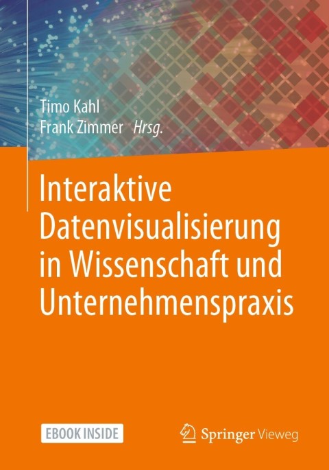 Cover image for book Interaktive Datenvisualisierung in Wissenschaft und Unternehmenspraxis