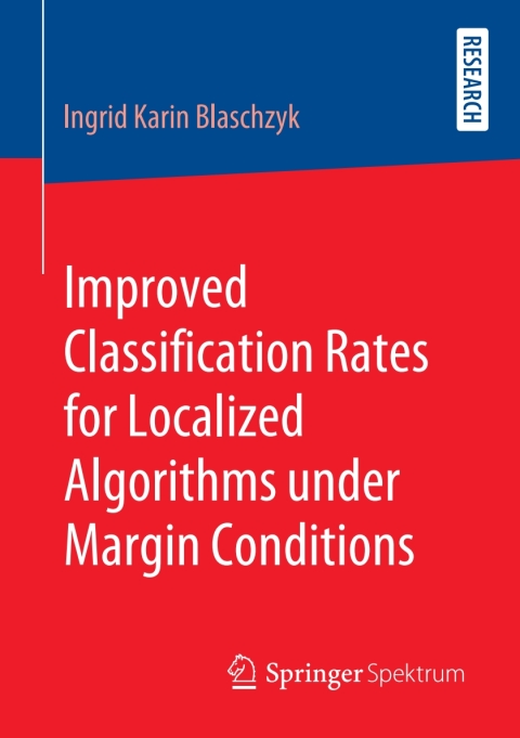 Cover image for book Improved Classification Rates for Localized Algorithms under Margin Conditions