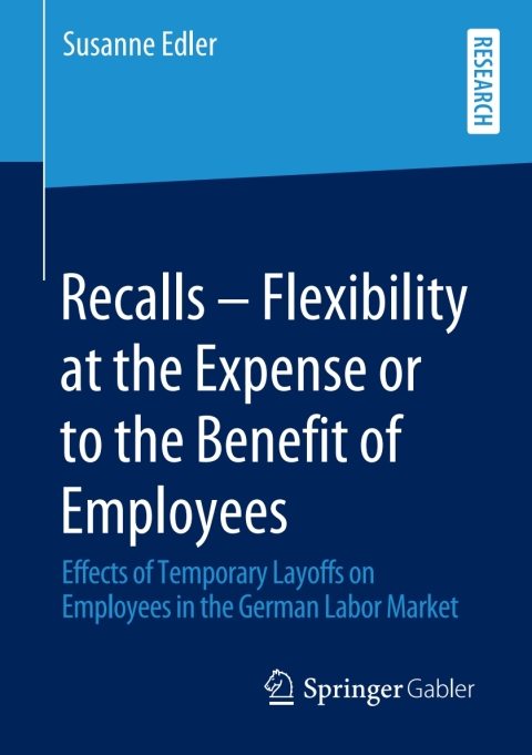 Cover image for book Recalls – Flexibility at the Expense or to the Benefit of Employees