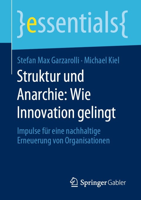 Cover image for book Struktur und Anarchie: Wie Innovation gelingt
