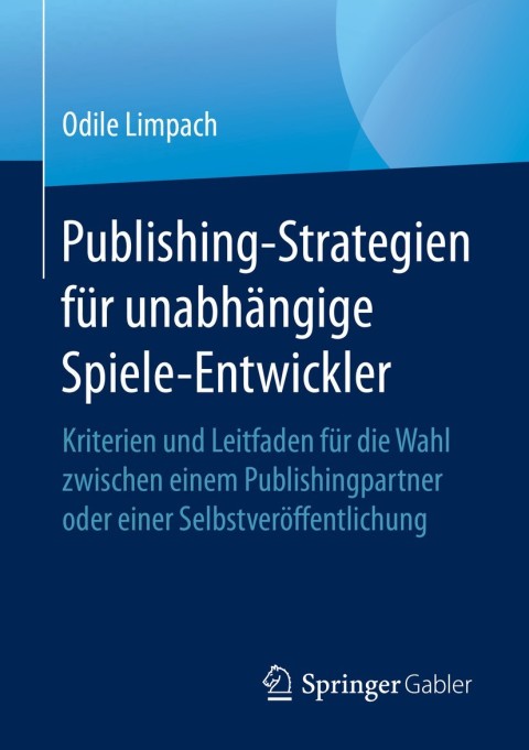 Cover image for book Publishing-Strategien für unabhängige Spiele-Entwickler