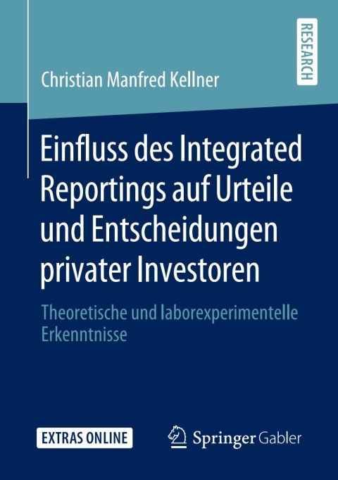 Cover image for book Einfluss des Integrated Reportings auf Urteile und Entscheidungen privater Investoren