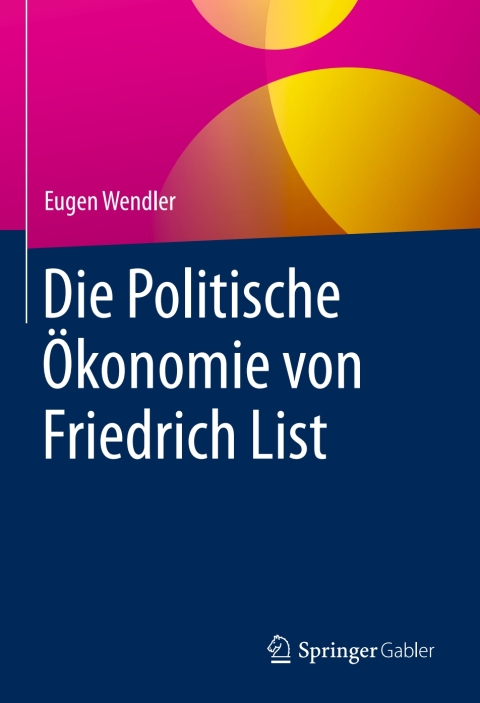 Cover image for book Die Politische Ökonomie von Friedrich List