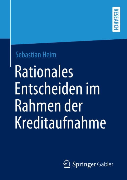 Cover image for book Rationales Entscheiden im Rahmen der Kreditaufnahme
