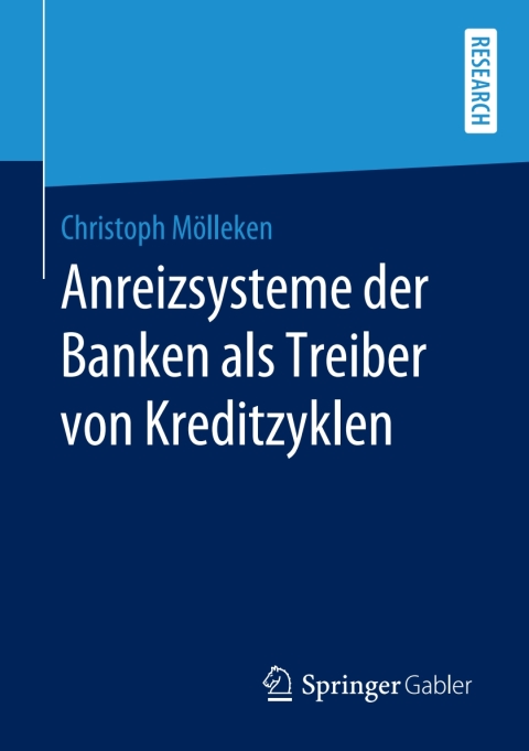 Cover image for book Anreizsysteme der Banken als Treiber von Kreditzyklen