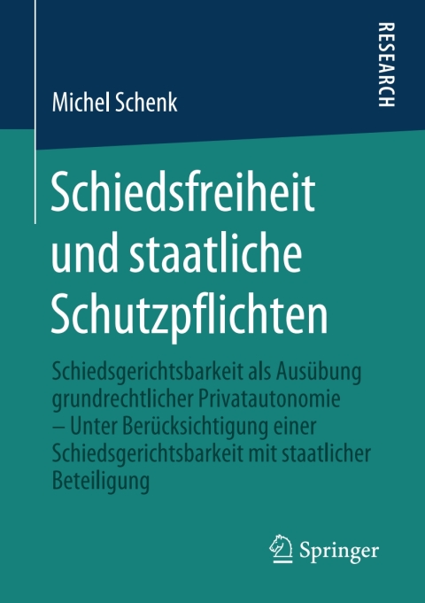 Cover image for book Schiedsfreiheit und staatliche Schutzpflichten