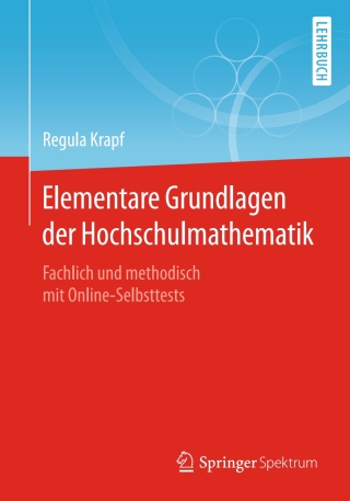 Elementare Grundlagen der Hochschulmathematik