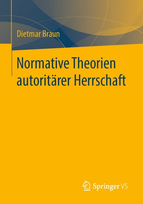 Cover image for book Normative Theorien autoritärer Herrschaft