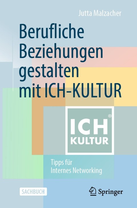 Cover image for book Berufliche Beziehungen gestalten mit ICH-KULTUR