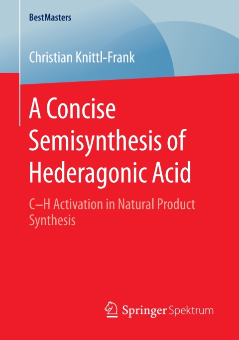 Cover image for book A Concise Semisynthesis of Hederagonic Acid