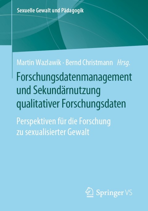 Cover image for book Forschungsdatenmanagement und Sekundärnutzung qualitativer Forschungsdaten