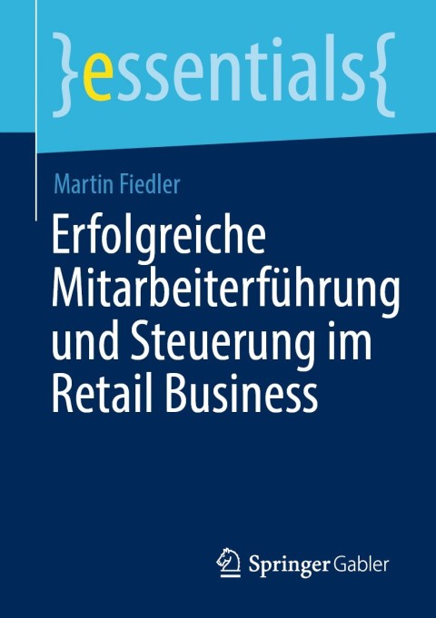 Cover image for book Erfolgreiche Mitarbeiterführung und Steuerung im Retail Business