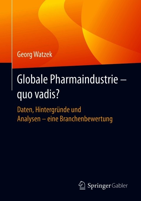 Cover image for book Globale Pharmaindustrie - quo vadis?