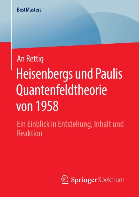 Cover image for book Heisenbergs und Paulis Quantenfeldtheorie von 1958