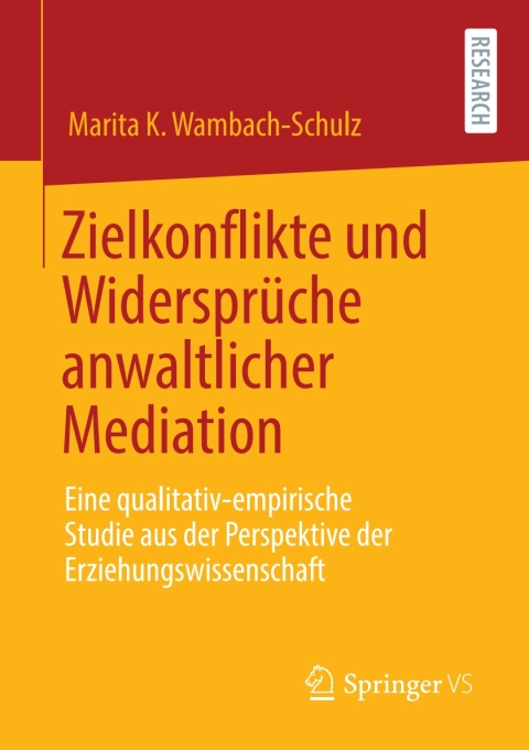 Cover image for book Zielkonflikte und Widersprüche anwaltlicher Mediation