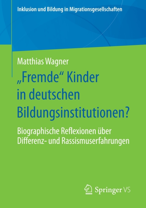 Cover image for book „Fremde“ Kinder in deutschen Bildungsinstitutionen?