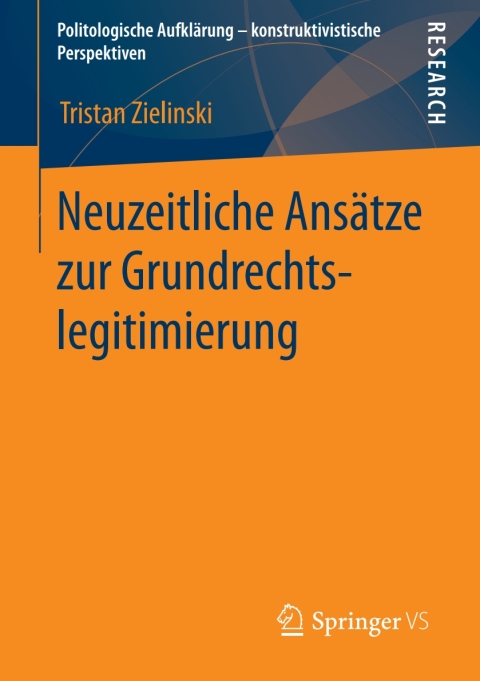 Cover image for book Neuzeitliche Ansätze zur Grundrechtslegitimierung