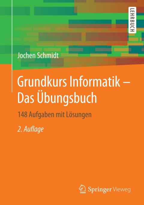 Cover image for book Grundkurs Informatik – Das Übungsbuch