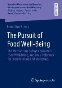 Cover image: The Pursuit of Food Well-Being 9783658303655