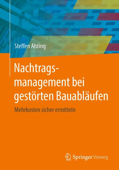 Cover image for book Nachtragsmanagement bei gestörten Bauabläufen