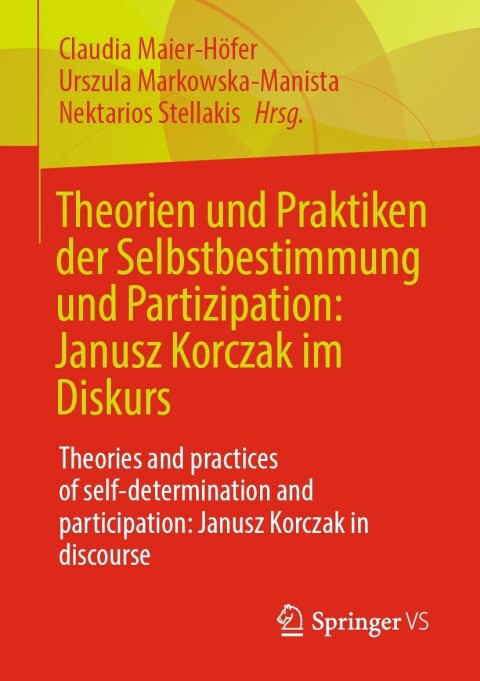 Cover image for book Theorien und Praktiken der Selbstbestimmung und Partizipation: Janusz Korczak im Diskurs