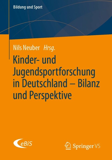 Cover image for book Kinder- und Jugendsportforschung in Deutschland – Bilanz und Perspektive