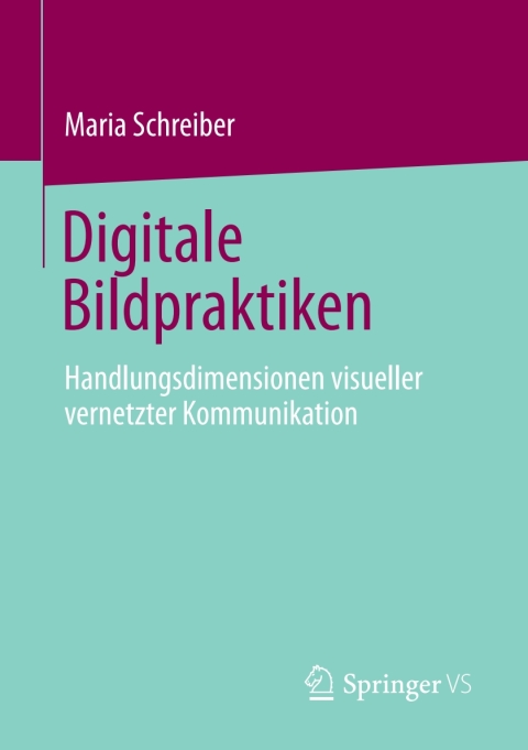 Cover image for book Digitale Bildpraktiken