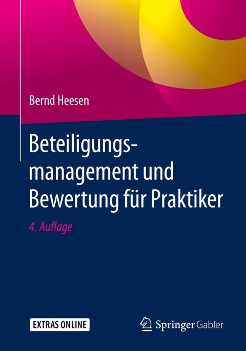 Beteiligungsmanagement und Bewertung fÃ¼r Praktiker 